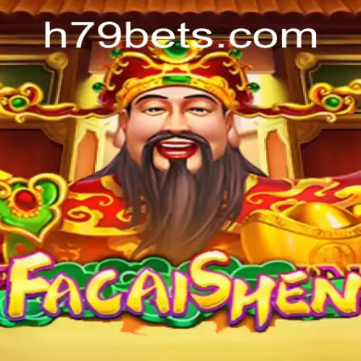 Exploring the Exciting World of FaCaiShen at H79.COM