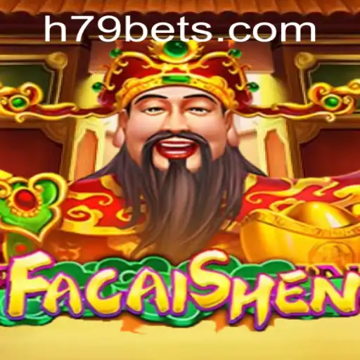 Exploring the Exciting World of FaCaiShen at H79.COM